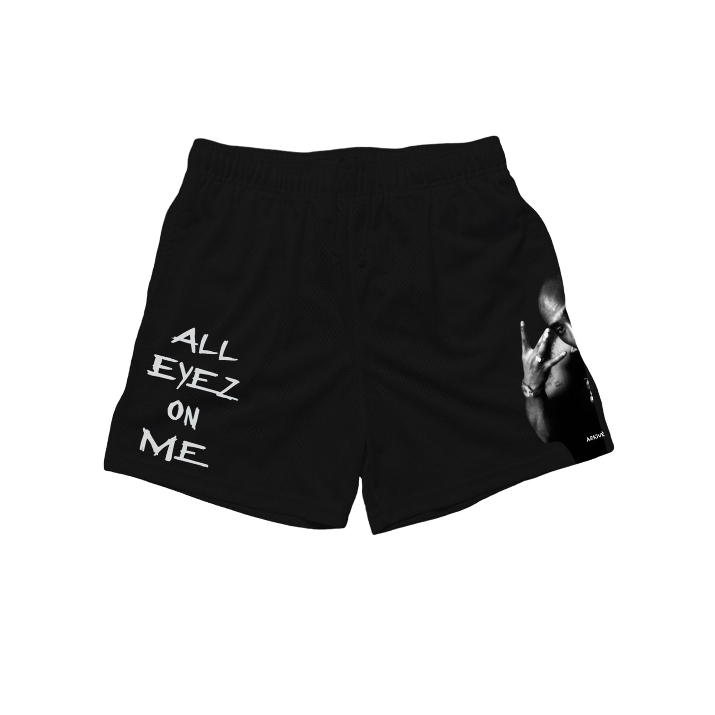 ALL EYEZ ON ME SHORTS