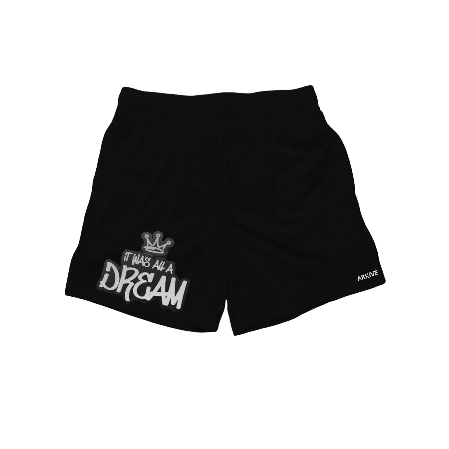 IT WAS ALL A DREAM SHORTS
